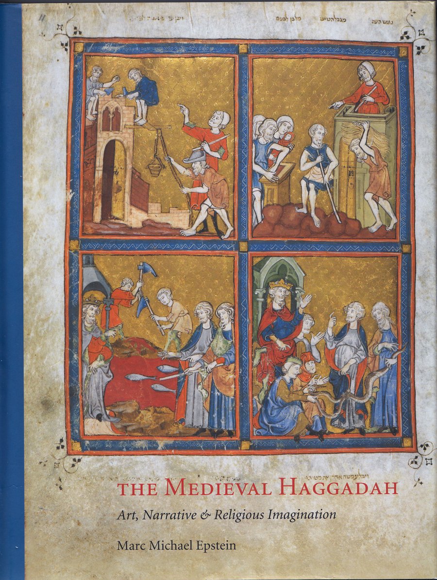 Cover of The Medieval Haggadah: Art, Narrative, and Religious Imagination